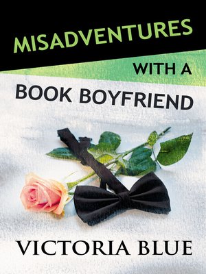 cover image of Misadventures with a Book Boyfriend